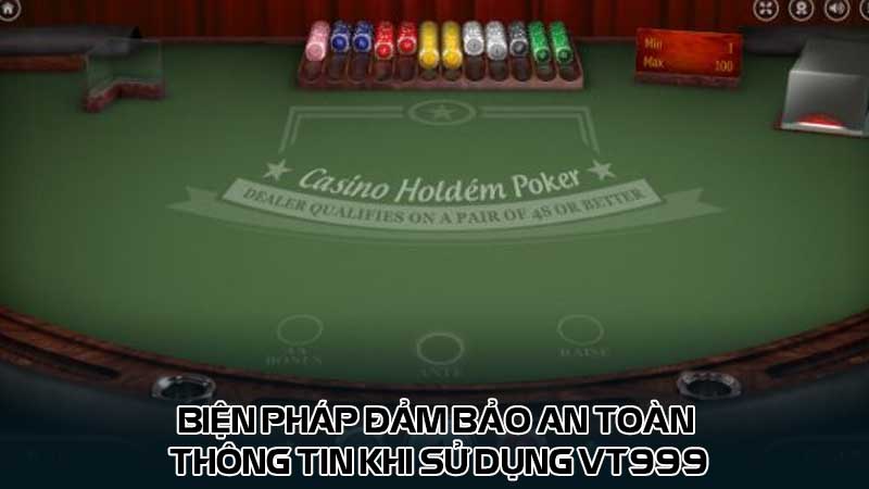 Biện pháp đảm bảo an toàn thông tin khi sử dụng vt999