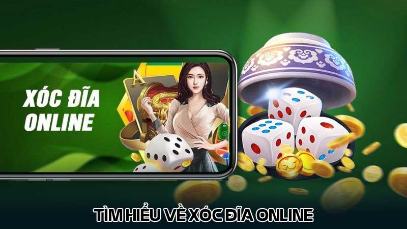 Tìm hiểu về Xóc đĩa online